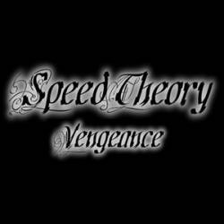 Speed Theory : Vengeance